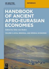 Handbook of Ancient Afro-Eurasian Economies Volume 2