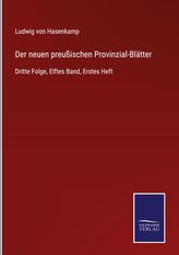 Der neuen preußischen Provinzial-Blätter