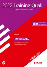 STARK Lösungen zu Training Abschlussprüfung Quali Mittelschule 2022 - Mathematik 9. Klasse - Bayern