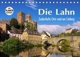 Die Lahn - Zauberhafte Orte rund um Limburg (Tischkalender 2022 DIN A5 quer)