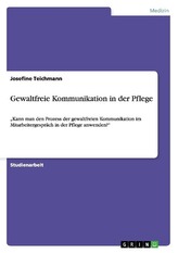 Gewaltfreie Kommunikation in der Pflege