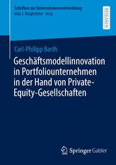 Geschäftsmodellinnovation in Portfoliounternehmen in der Hand von Private-Equity-Gesellschaften