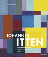 Johannes Itten, Catalogue raisonné. Vol.2