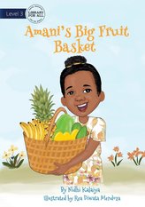 Amani's Big Fruit Basket