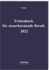 Fristenbuch für steuerberatende Berufe 2022