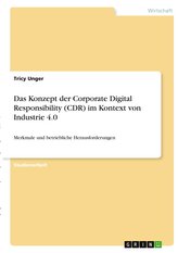 Das Konzept der Corporate Digital Responsibility (CDR) im Kontext von Industrie 4.0