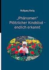 "Phänomen" Plötzlicher Kindstod - endlich erkannt