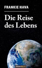 Die Reise des Lebens