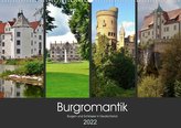 Burgromantik Burgen und Schlösser in Deutschland (Wandkalender 2022 DIN A2 quer)
