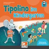 Tipolino im Kindergarten. Audio-CD inkl. Helbling Media App