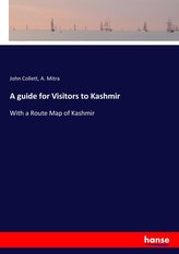 A guide for Visitors to Kashmir