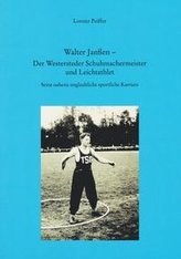 Walter Janßen - Der Westersteder Schuhmachermeister und Leichtathlet