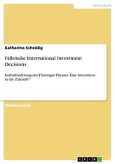 Fallstudie International Investment Decisions