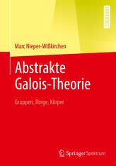 Abstrakte Galois-Theorie