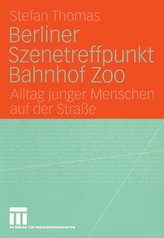 Berliner Szenetreffpunkt Bahnhof Zoo