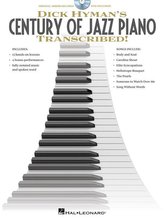 Dick Hyman's Century of Jazz Piano Transcribed! [With DVD]