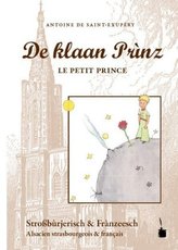 De klaan Prìnz, Le Petit Prince - Stroßbùrjerisch & Frànzeesch