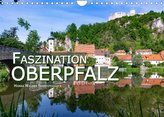 Faszination Oberpfalz (Wandkalender 2022 DIN A4 quer)