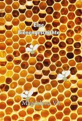 Eine Bienengeschichte