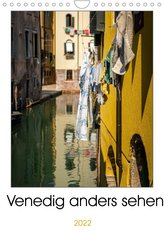 Venedig anders sehenAT-Version  (Wandkalender 2022 DIN A4 hoch)