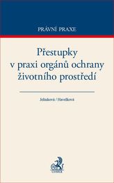 Přestupky v praxi orgánů ochrany životního prostředí