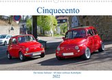 Cinquecento Der kleine Italiener - 60 Jahre zeitloses Kultobjekt (Wandkalender 2022 DIN A3 quer)