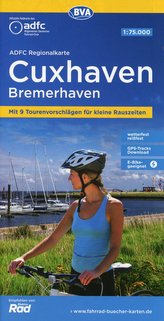 ADFC Regionalkarte Cuxhaven Bremerhaven mit Tourenvorschlägen, 1:75.000, reiß- und wetterfest, GPS-Tracks Download, E-Bike geeig