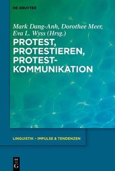 Protest, Protestieren, Protestkommunikation