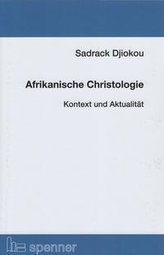 Afrikanische Christologie.
