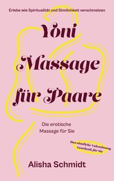 Yoni Massage für Paare