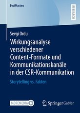Wirkungsanalyse verschiedener Content-Formate und Kommunikationskanäle in der CSR-Kommunikation