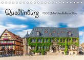 Quedlinburg - 1000 Jahre Geschichte im Harz (Tischkalender 2022 DIN A5 quer)