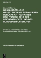 Das Bürgerliche Gesetzbuch mit besonderer Berücksichtigung der Rechtsprechung des Reichsgerichts und des Bundesgerichtshofes, Ba