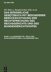 Das Bürgerliche Gesetzbuch mit besonderer Berücksichtigung der Rechtsprechung des Reichsgerichts und des Bundesgerichtshofes, Ba