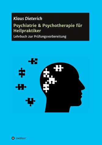 Psychiatrie & Psychotherapie für Heilpraktiker