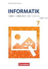 Informatik 7. Schuljahr - Mittelschule Bayern - Schülerbuch