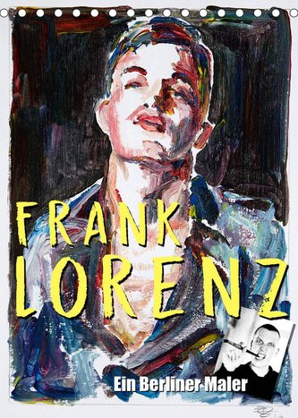 Frank Lorenz (Tischkalender 2022 DIN A5 hoch)