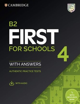 First for Schools 4. Student's Book with Answers with downloadable Audio with Resource Bank