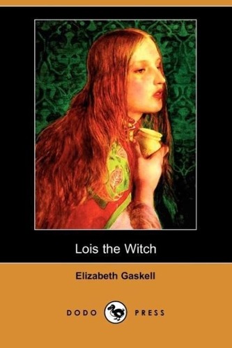Lois the Witch (Dodo Press)
