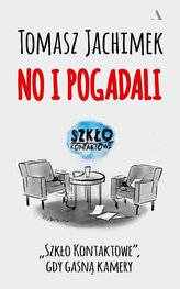 No i pogadali. "Szkło Kontaktowe", gdy gasną kamery