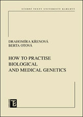 How to practice biological and medical genetics 