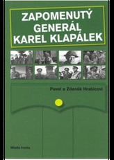 Zapomenutý generál Karel Klapálek