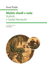 Mokře chodí v suše - Vodník v české literatuře