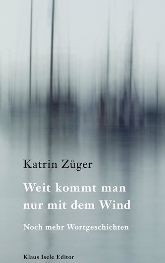 Weit kommt man nur mit dem Wind Weit kommt man nur mit dem Wind