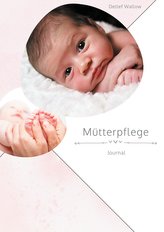 Mütterpflege Journal