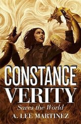 Constance Verity Saves the World - the sequel to The Last Adventure of Constance Verity, the forthcoming blockbuster sta