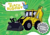 Kredki w dłoń Na placu budowy