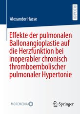 Effekte der pulmonalen Ballonangioplastie auf die Herzfunktion bei inoperabler chronisch thromboembolischer pulmonaler Hypertoni