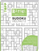 Rätselwelten - Sudoku Vielfalt 2 | Der Rätselklassiker in vielen wunderschönen Formen: klassische Sudokus, Median-Sudokus und me