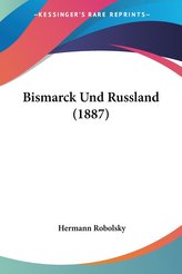 Bismarck Und Russland (1887)
